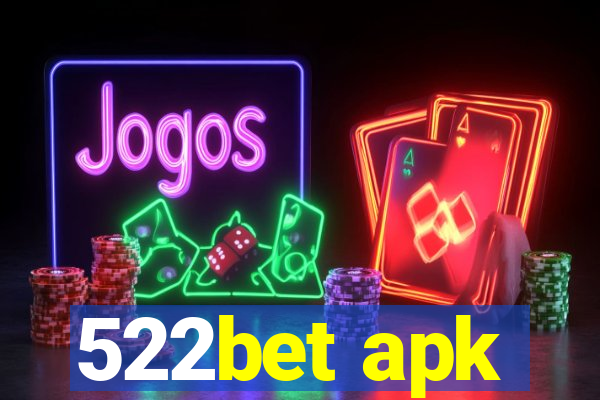 522bet apk